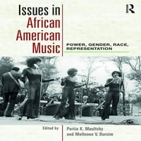 Прашања Во Афроамериканската Музика: Моќ, Пол, Раса , Застапеност