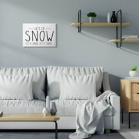 Stuple Industries дозволете му на снег Божиќ празник црно -бел дизајн на зборови, арт -уметност од уметник, буква и наредена