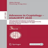 Напредок Во Криптологијата-Азијакрипт: 26-Та Меѓународна Конференција За Теорија и Примена на Криптологијата и Безбедноста На