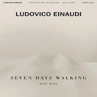 Лудовико Еинауди-Седум Дена Пешачење: Прв Ден: За Пијано